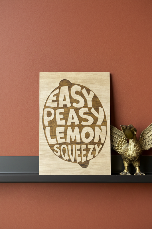 Easy peasy lemon squeezy
